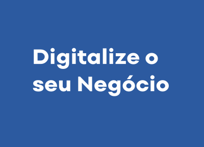 Digitalize o seu Negócio